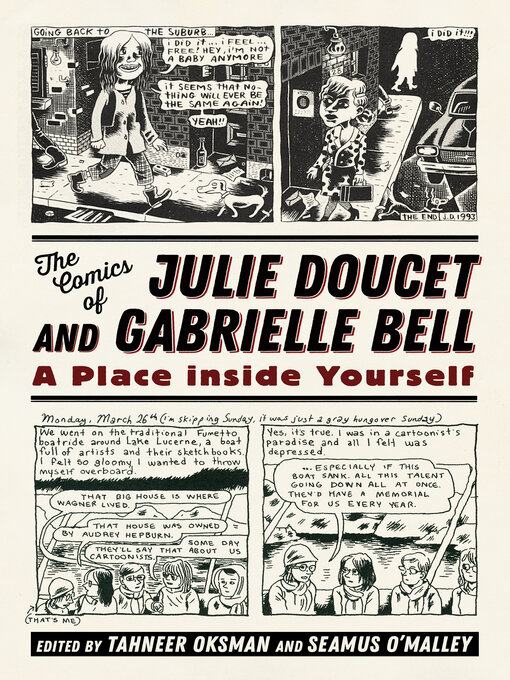 Title details for The Comics of Julie Doucet and Gabrielle Bell by Tahneer Oksman - Wait list